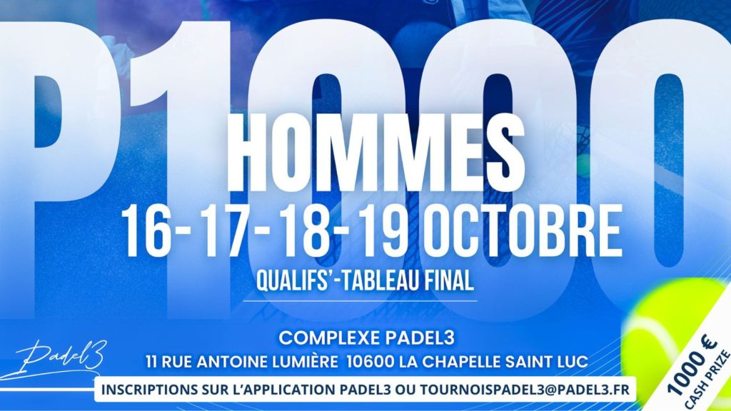 P1000 Padel 3 Troyes : le tournoi, le palmarès et les résultats