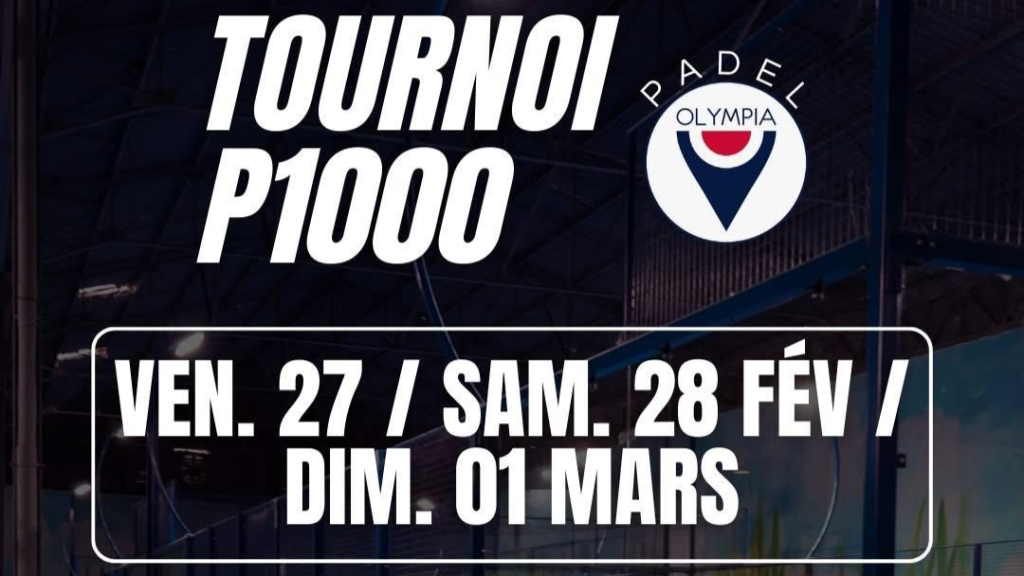 P1000 Olympia Sports : le tournoi, le format et les résultats